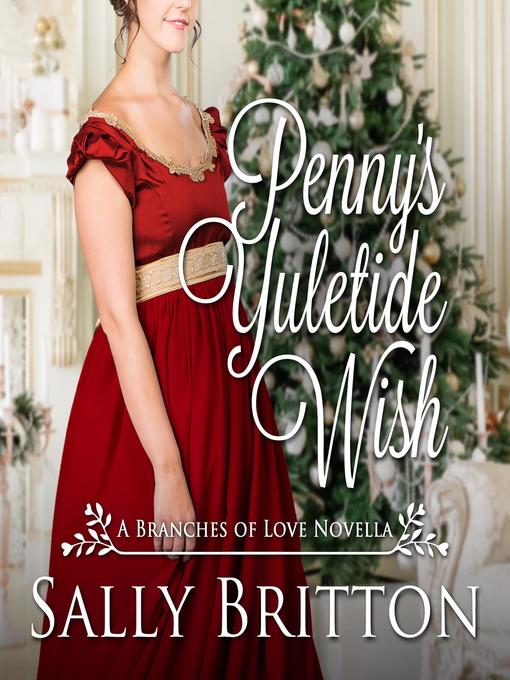 Title details for Penny's Yuletide Wish by Sally Britton - Available